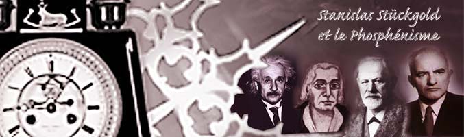 Stanislas Stückgold et le Phosphénisme