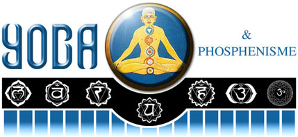 Yoga et Phosphénisme